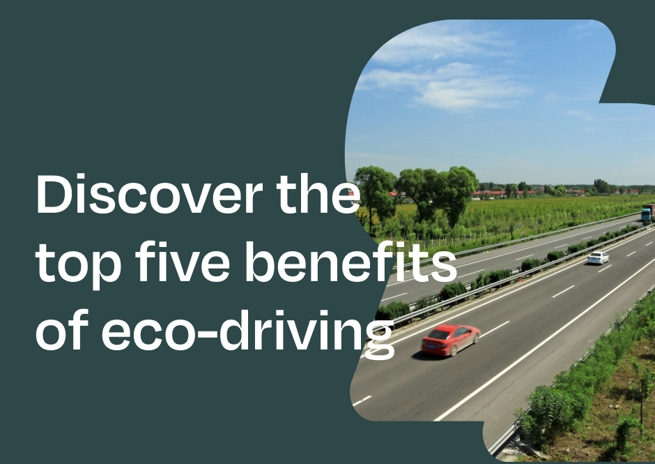 Discover the top five benefits of eco-driving